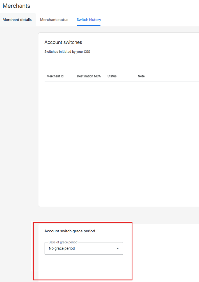 Zakładka Switch history w CSS Center z sekcją Account switch grace period